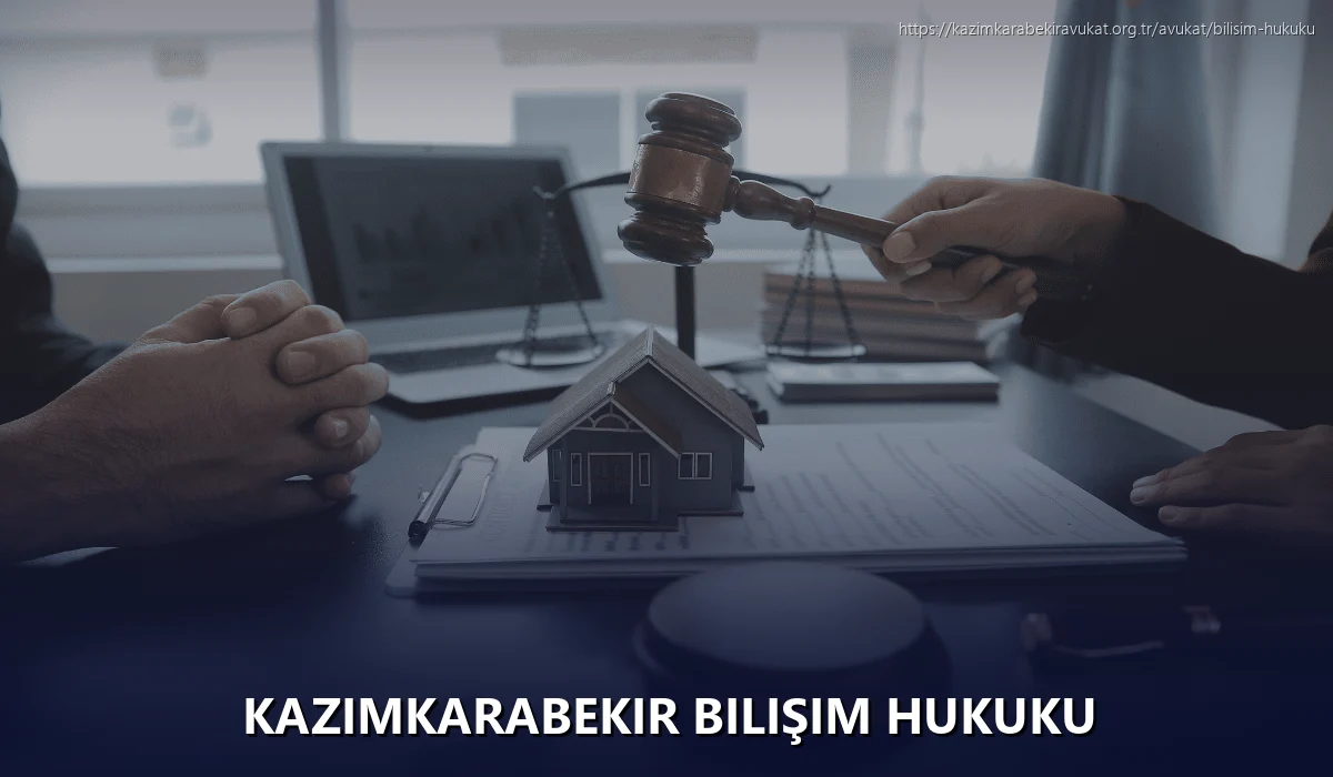 Kazimkarabekir Bilişim Hukuku