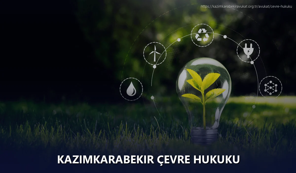 Kazimkarabekir Çevre Hukuku
