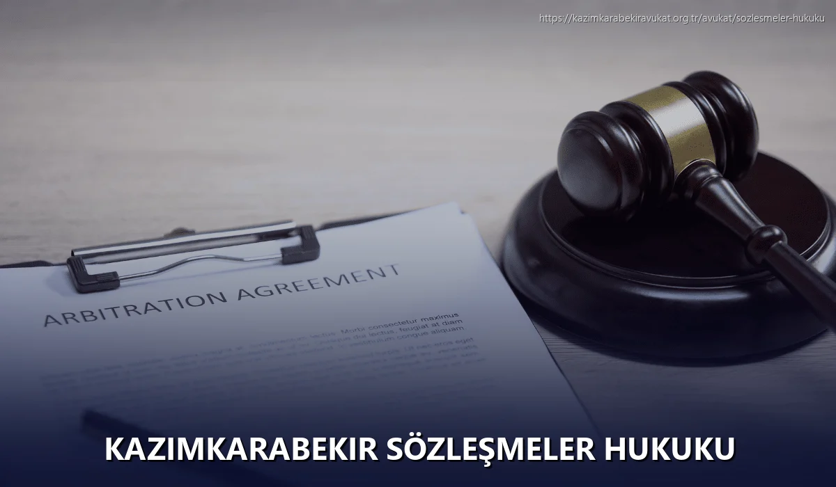 Kazimkarabekir Sözleşmeler Hukuku